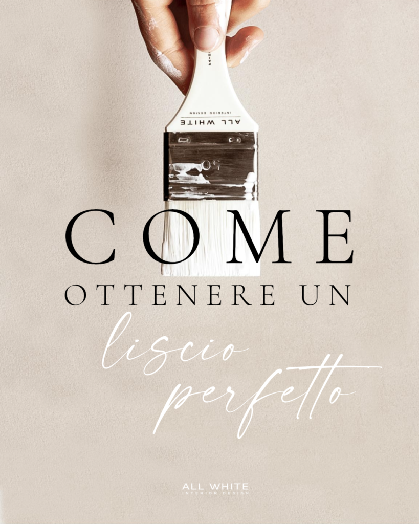 come ottenere un liscio perfetto con la vernice 